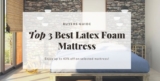 Top 3 Best latex foam mattress buyers Guide (2020)